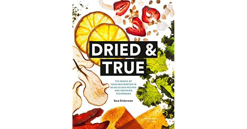 Should I buy a dehydrator - Vegan - Cover of Dried & True book by Sara Dickerman