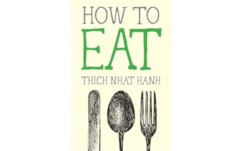 Books about veganism - Thich Nhat Hanh How to Eat