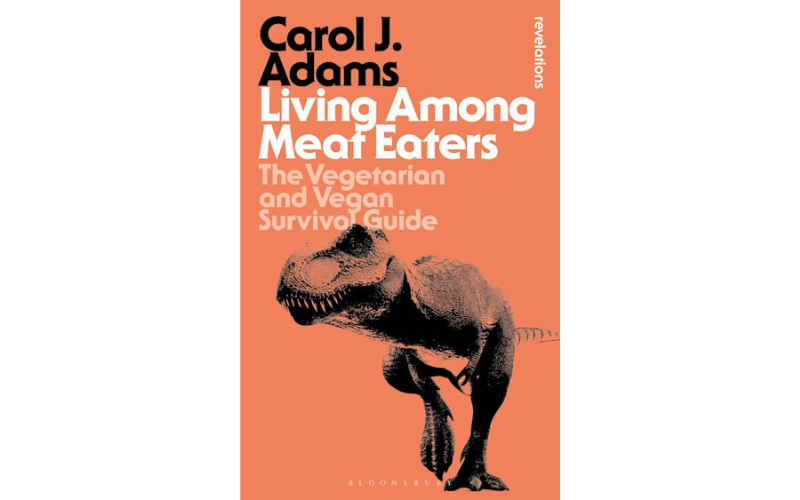 Living Among Meat Eaters - Carol J. Adams (2022 edition) - Books about veganism